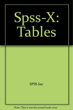 SPSS-X Tables