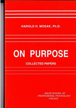 On Purpose : Collected Papers 1st 9780918560193 Front Cover