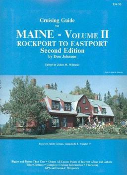 Cruising Guide to Maine, Rockport to Eastport