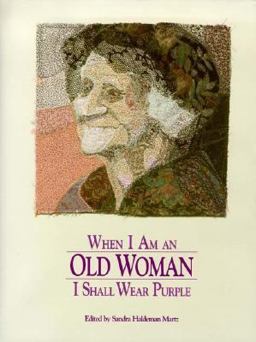 When I Am an Old Woman I Shall Wear Purple 2nd 9780918949158 Front Cover