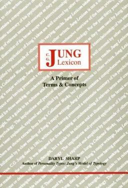 Jung Lexicon A Primer of Terms and Concepts  9780919123489 Front Cover