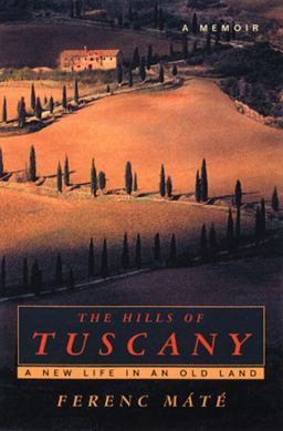Hills of Tuscany a Memoir  9780920256381 Front Cover