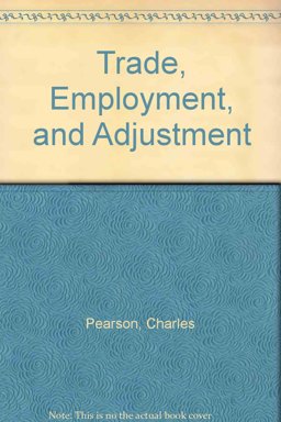 Trade, Employment and Adjustment