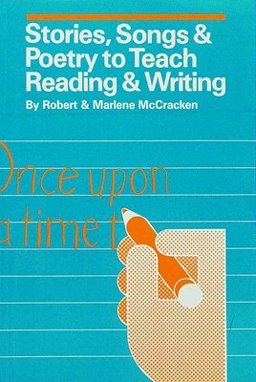 Stories, Songs and Poetry to Teach Reading and Writing Stories, Songs and Poetry to Teach, Grades K-4  9780920541357 Front Cover