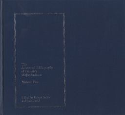 The Annotated Bibliography of Canada's Major Authors