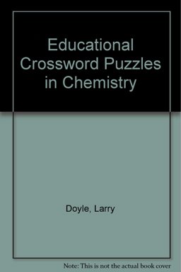 Educational Crossword Puzzles in Chemistry Educational Crossword Puzzles in Chemistry