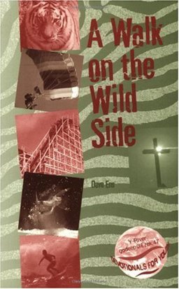 A Walk on the Wild Side