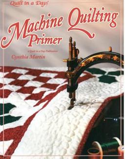 Machine Quilting Primer  9780922705900 Front Cover