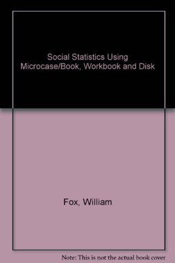 Doing Statistics Using Microcase (Pk W/Social Statistics Wkbk)