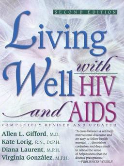 Living Well with HIV and AIDS 2nd 9780923521523 Front Cover