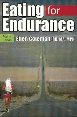 Eating for Endurance 4th 9780923521752 Front Cover