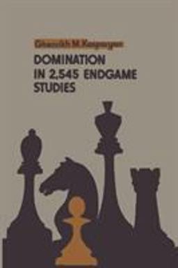 Domination in 2,545 Endgame Studies