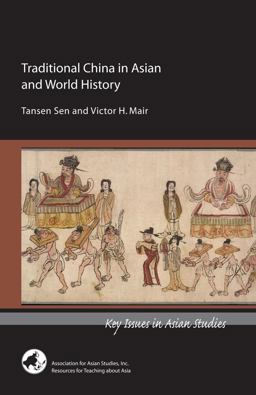 Traditional China in Asian and World History  9780924304651 Front Cover
