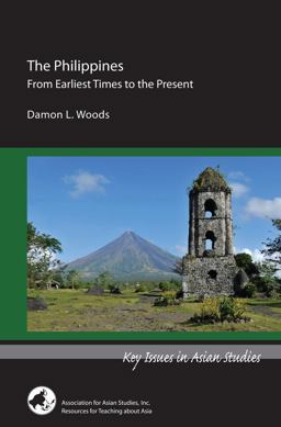 The Philippines: From Earliest Times to the Present  9780924304866 Front Cover