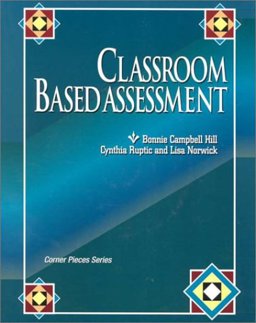 Classroom Based Assessment Classroom Based Assessment