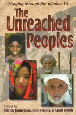 Unreached Peoples Praying Through the Window Lll  9780927545983 Front Cover