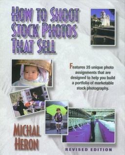 How to Shoot Stock Photos That Sell  9780927629126 Front Cover
