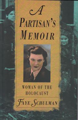 Partisan's Memoir Woman of the Holocaust  9780929005768 Front Cover