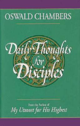 Daily Thoughts for Disciples Daily Thoughts for Disciples