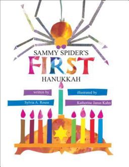 Sammy Spider's First Hanukkah  9780929371467 Front Cover