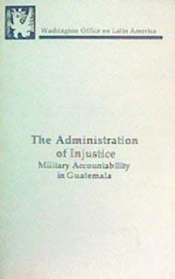 The Administration of Injustice