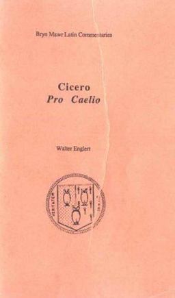 Cicero Pro Caelio  9780929524658 Front Cover