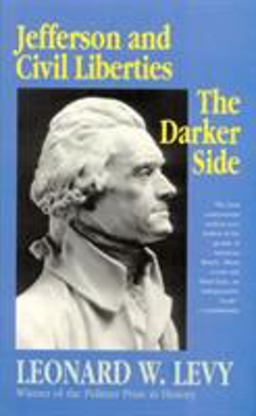 Jefferson and Civil Liberties The Darker Side  9780929587110 Front Cover