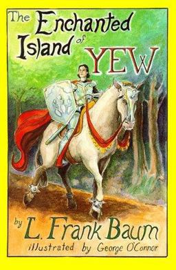 The Enchanted Island of Yew