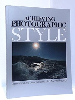 Achieving Photographic Style Achieving Photographic Style