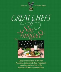 Great Chefs of San Francisco  9780929714028 Front Cover
