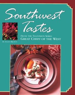 Southwest Tastes Southwest Tastes