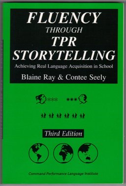 Fluency Through TPR Storytelling 2nd 9780929724218 Front Cover