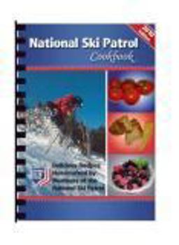 National Ski Patrol Cookbook : 2010 Edition 2010th 2010 9780929752075 Front Cover