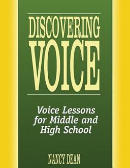 Discovering Voice Voice Lessons for Middle and High School  9780929895895 Front Cover
