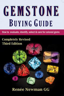 Gemstone Buying Guide How to Evaluate, Identify, Select and Care for Colored Gems  9780929975511 Front Cover