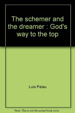 Schemer and the Dreamer