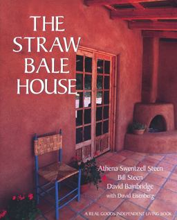 Straw Bale House  9780930031718 Front Cover