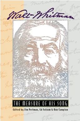 Walt Whitman: the Measure of His Song 2nd 9780930100780 Front Cover
