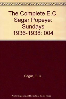 The Complete E. C. Segar Popeye