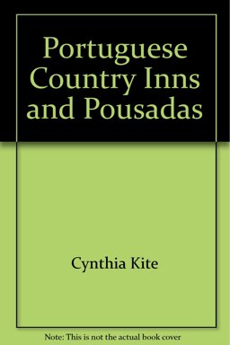 Portuguese Country Inns and Pousadas