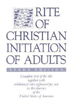 Rite of Christian Initiation of Adults Study Edition  9780930467944 Front Cover