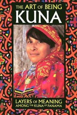 The Art of Being Kuna