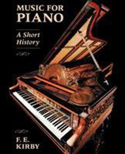 Music for Piano A Short History  9780931340864 Front Cover