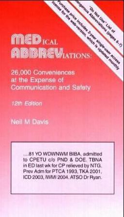 Medical Abbreviations : 26,000 Conveniences at the Expense of Communications and Safety 12th 9780931431128 Front Cover