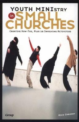 Youth Ministry in Small Churches  9780931529764 Front Cover