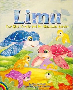 Limu : The Blue Turtle and His Hawaiian Garden  9780931548642 Front Cover