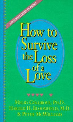 How to Survive the Loss of a Love  9780931580437 Front Cover