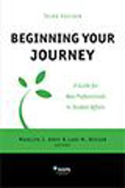 Beginning Your Journey A Guide for New Professionals in Student Affairs 3rd 9780931654619 Front Cover
