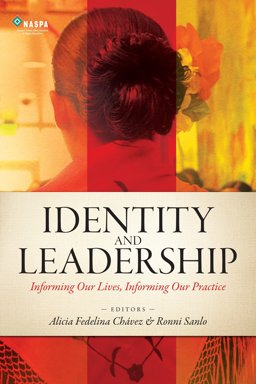 Identity and Leadership Informing Our Lives, Informing Our Practice  9780931654831 Front Cover