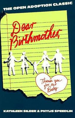 Dear Birthmother : Thank You for Our Baby  9780931722196 Front Cover